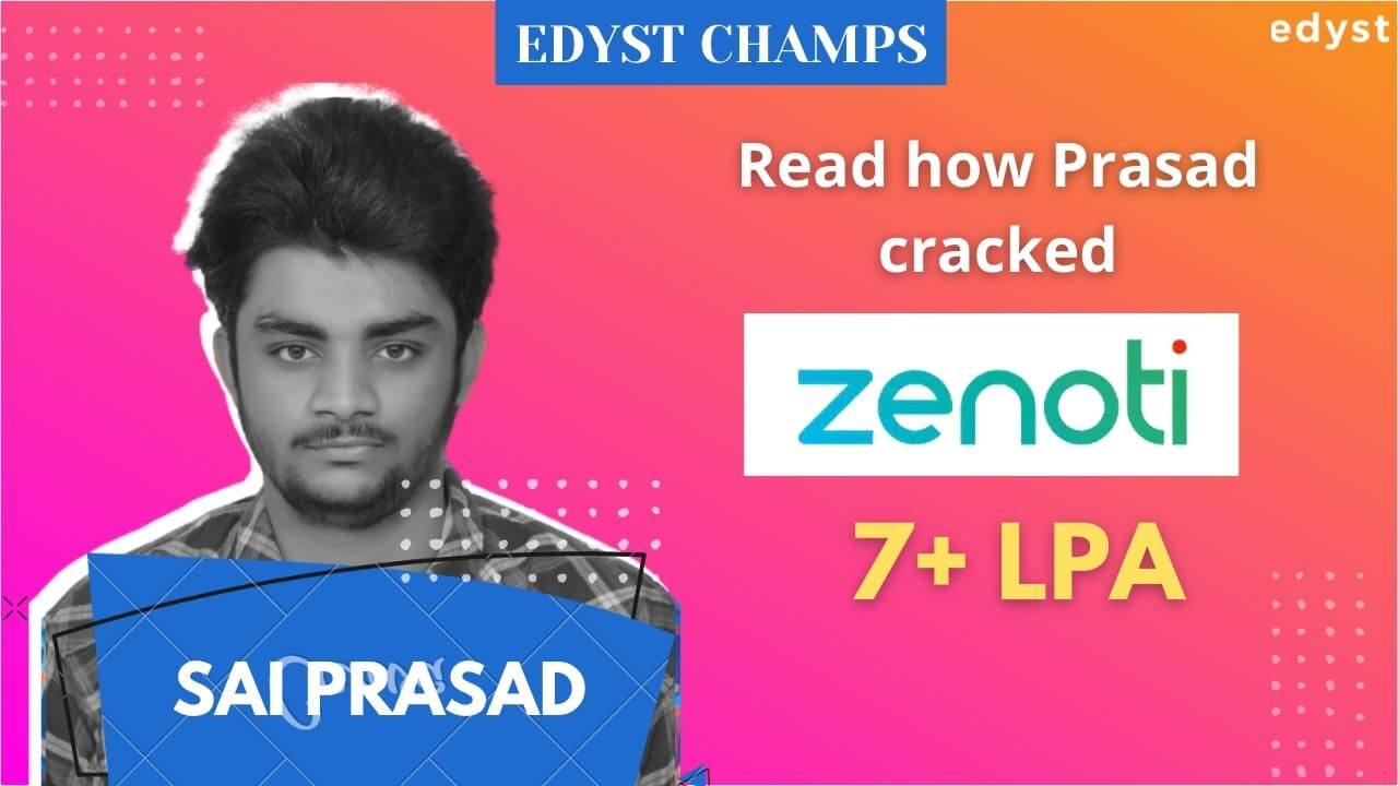 How he cracked Zenoti Interview Experience Edyst